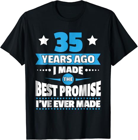 Amazon.com: Anniversary T-Shirt 35 - 35th Anniversary Gift Idea: Clothing